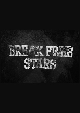 BREAK FREE STARS