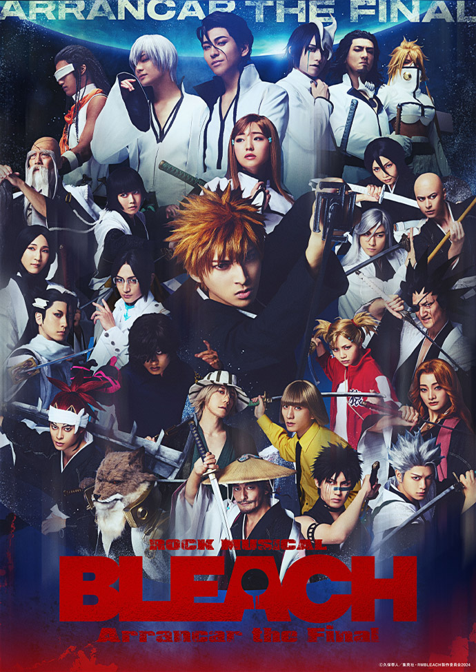 ｢ROCK MUSICAL BLEACH｣～Arrancar the Final～